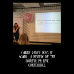 Canny Janet does it again:  a review of the Soulful PR Live conference.