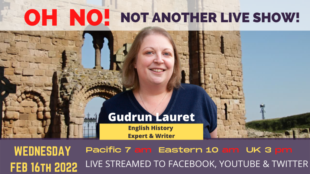 English History Expert & Writer: Interview with Gudrun Lauret