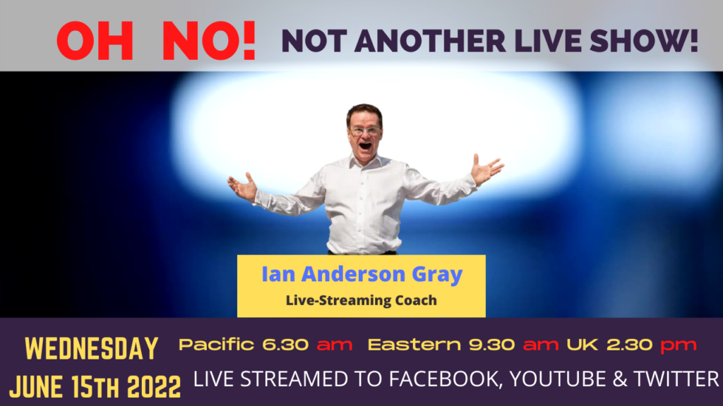 Ian Anderson Gray: Live-Streaming Coach